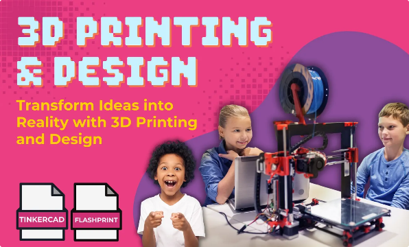 3D Printing Camp